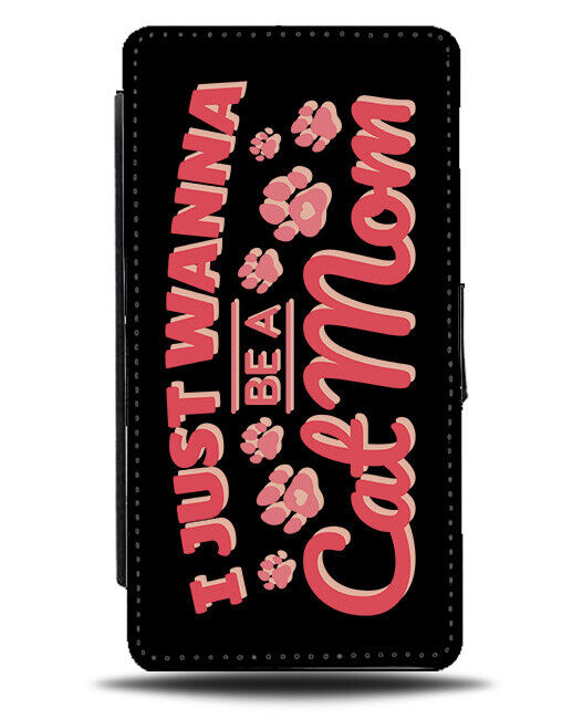 I Just Wanna Be A Cat Mom Phone Cover Case Funny Cats Lady Mum Obsessed J100