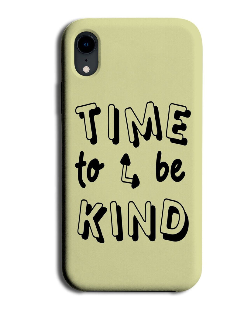 Yellow Time To Be Kind Phone Case Cover Kindness Friendly Friend Nice Q350