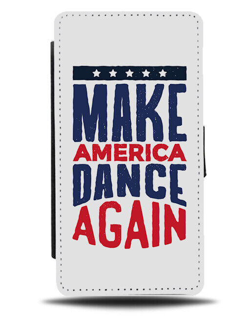 Make America Dance Again Phone Case American Politics Great Cover K385