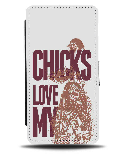 Chicks Love Me Flip Wallet Phone Case Funny Lad Player Cockerel Chickens E501